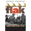 Flak: German Anti-Aircraft Defenses, 1914-1945 - Paperback