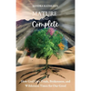 Mature and Complete: How God Uses Trials, Brokenness, and Wilderness Times for Our Good - Paperback