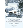 A High Sierra Christmas: An untold tale of Jeremiah Johnson - Paperback