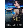A Stone in Time: Time Travel Adventure Romance - Paperback