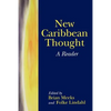 New Caribbean Thought: A Reader - Paperback