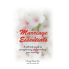 Marriage Essentials: A Self-Help Guide to Strengthening and Enriching Your Marriage - Hardcover