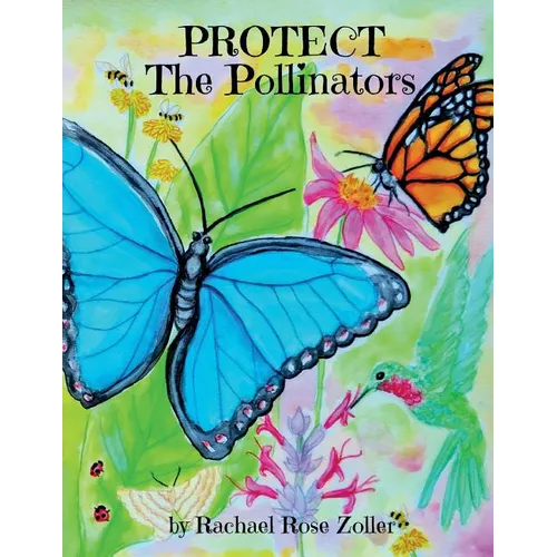 Protect The Pollinators - Paperback