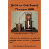 Build an Oak Barrel Thumper Still - Paperback
