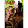 Count Taka and the Vampire Brides: A Comedy of Epic Vampire Bromance - Paperback