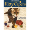 Kitty Capers: 15 Quilt Projects with Purrsonality - Paperback
