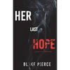 Her Last Hope (A Rachel Gift FBI Suspense Thriller-Book 3) - Hardcover