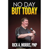 No Day But Today - Paperback