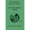 The Bobbsey Twins In the Great West: A Children's Adventure - Hardcover
