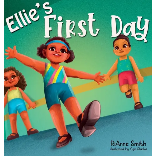 Ellie's First Day - Hardcover