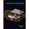 Autodesk Revit 2024 Black Book - Paperback