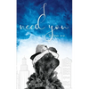 I Need You To Love Me - Paperback