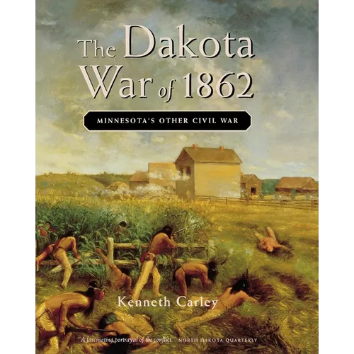 The Dakota War of 1862: Minnesota's Other Civil War - Paperback