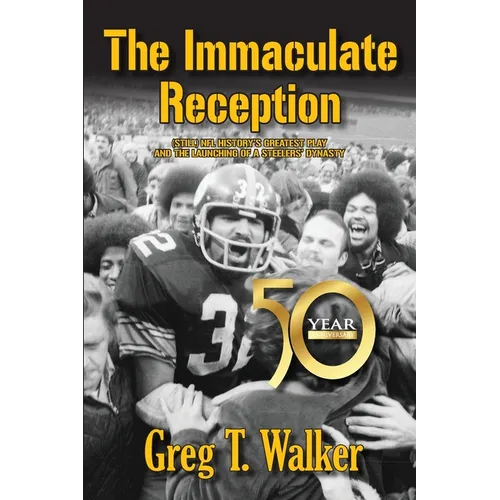 The Immaculate Reception - Paperback