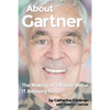About Gartner: The Making of a Billion-Dollar IT Advisory Firm - Paperback