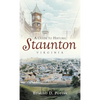 A Guide to Historic Staunton, Virginia - Hardcover