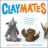 Claymates - Hardcover