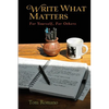 Write What Matters: For Yourself, For Others - Paperback