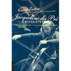 Jacqueline Du Pre: A Biography - Paperback