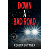 Down a Bad Road - Paperback