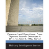 Japanese Land Operations, from Japanese Sources: December 8, 1941, to June 8, 1942, Part 2 - Paperback