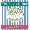 The Bunny Rabbit Show! - Board Book