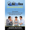 The One Day Close: How Call Backs Kill Your Business - Paperback
