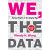 We, the Data: Human Rights in the Digital Age - Paperback