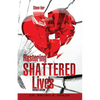 Restoring Shattered Lives - Paperback
