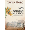 Nos Quieren Muertos / They Want Us Dead - Paperback