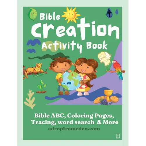 Bible Creation Activity Book: Bible ABC, Numbers, Coloring Pages, Tracing, Writing, Word Search and More - Paperback