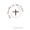 No Handle on the Cross - Paperback