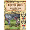 Beaver Wars Campaign Rules & Scenario Book - Paperback