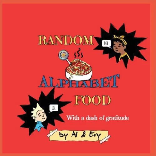 Random Alphabet Food: With a dash of gratitude - Paperback