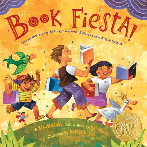 Book Fiesta!: Celebrate Children's Day/Book Day; Celebremos El Dia de Los Ninos/El Dia de Los Libros (Bilingual Spanish-English) - Paperback