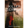 The Killer Sermon: A Cole Huebsch Novel - Paperback
