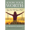 Know Your Worth: You Are Not Your Past - Paperback