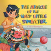 The Miracle of the Ugly Little Sweater: A Tale of Redemption - Paperback