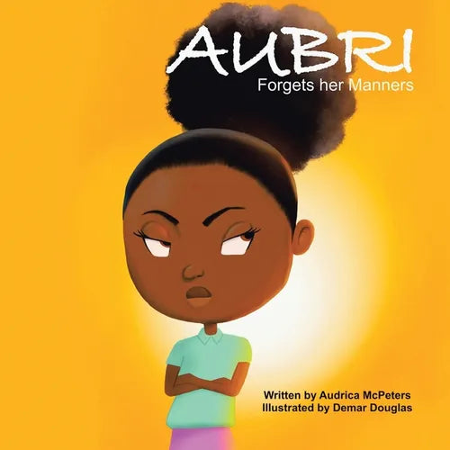 Aubri Forgets Her Manners - Paperback
