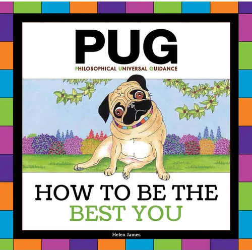 Pug: How to Be the Best You - Hardcover