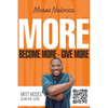 More: Become more - Give more - Paperback