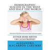 Demographic Suicide in the West and half the world: Either more births or catastrophe? - Paperback