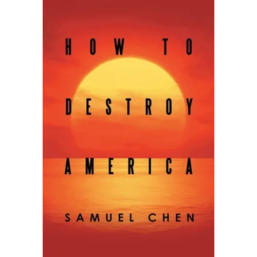 How to Destroy America - Paperback
