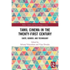 Tamil Cinema in the Twenty-First Century: Caste, Gender and Technology - Paperback