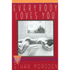 Everybody Loves You: A Continuation of the Buddies Cycle - Paperback