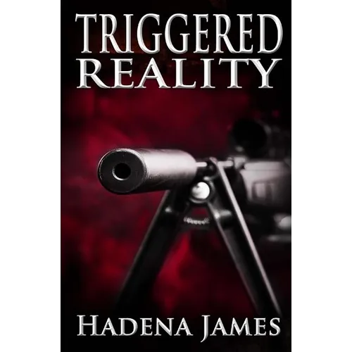 Triggered Reality - Paperback