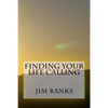 Finding Your Life Calling - Paperback