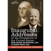 Inaugural Addresses of the Presidents of the United States: From George Washington, 1789, to Joseph R. Biden, 2021 - Hardcover