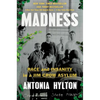 Madness: Race and Insanity in a Jim Crow Asylum - Hardcover