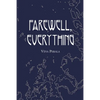 Farewell, Everything - Paperback